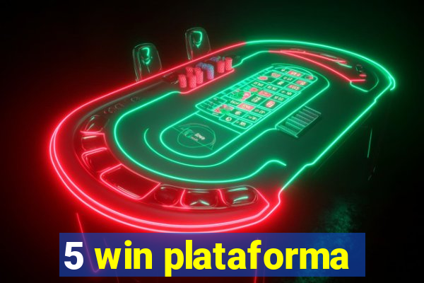 5 win plataforma